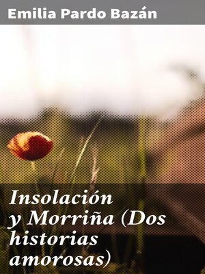 cover image of Insolación y Morriña (Dos historias amorosas)